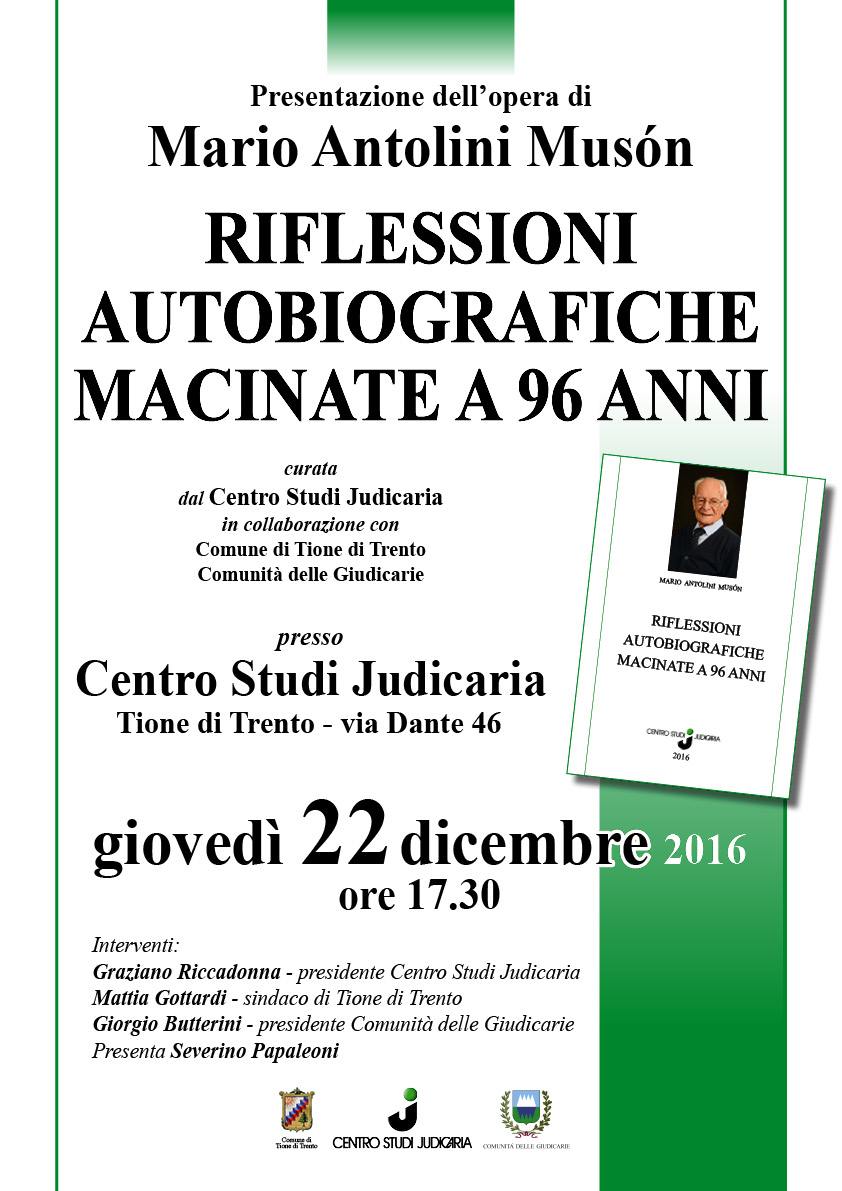 Riflessioni Autobiografiche macinate a 96 anni. Presentazione delloperaq di Mario Antolini Muson