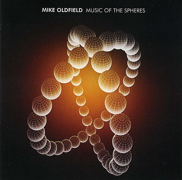 MIKE OLDFIELD. MUSIC OF THE SPHERES - 2007