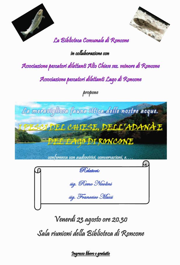 A Roncone i pesci del chiese