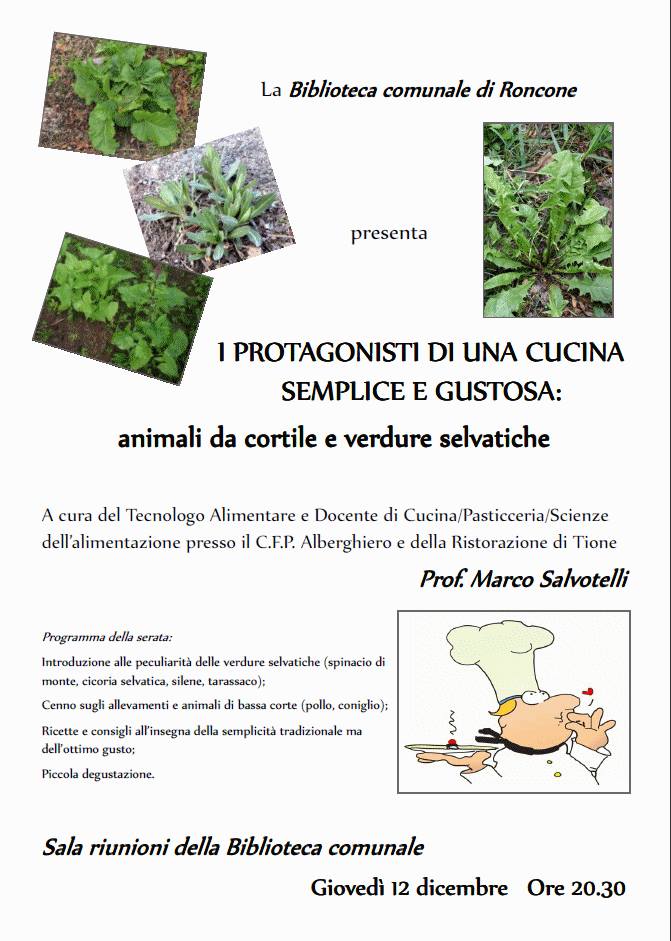 A Roncone i protagonisti di una cucina semplice e gustosa animali da cortile e verdure selvatiche
