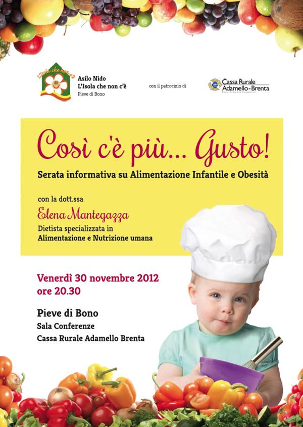 Così cè più Gusto Serata informativa su Alimentazione Infantile e Obesità - pieve di bono