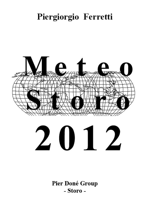 Meteo Storo 2012 - Piergiorgio Ferretti