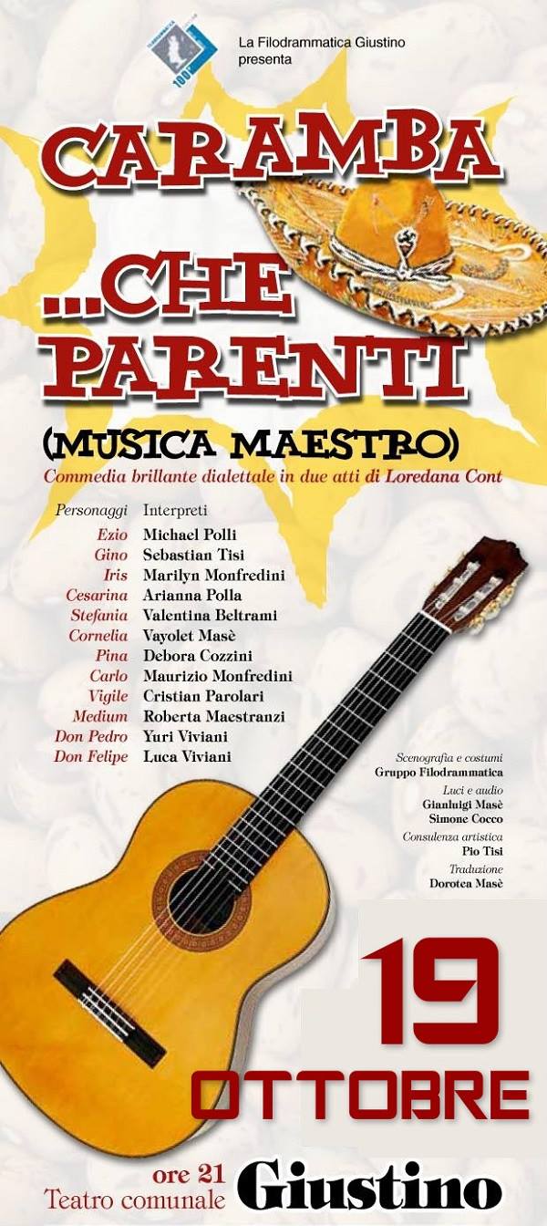caramba che parenti a Giustino musica maestro