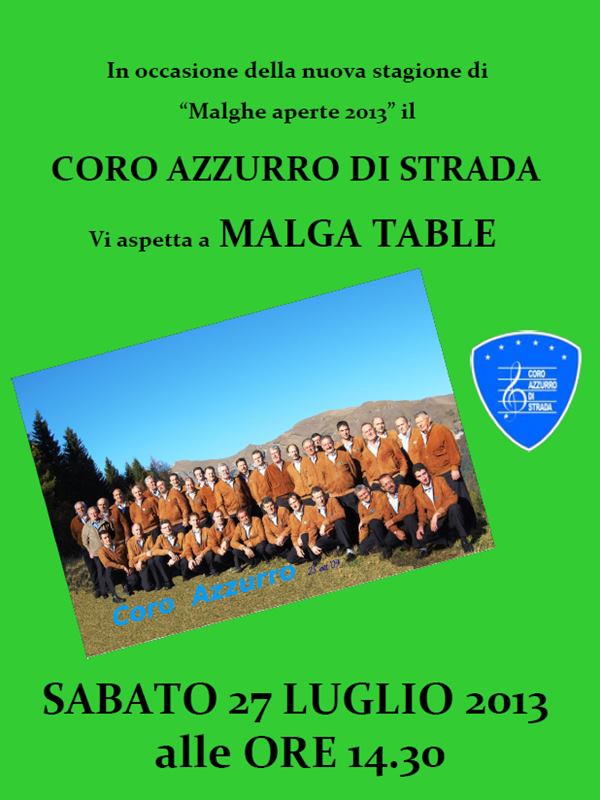 il coro azzurro a Malga Table