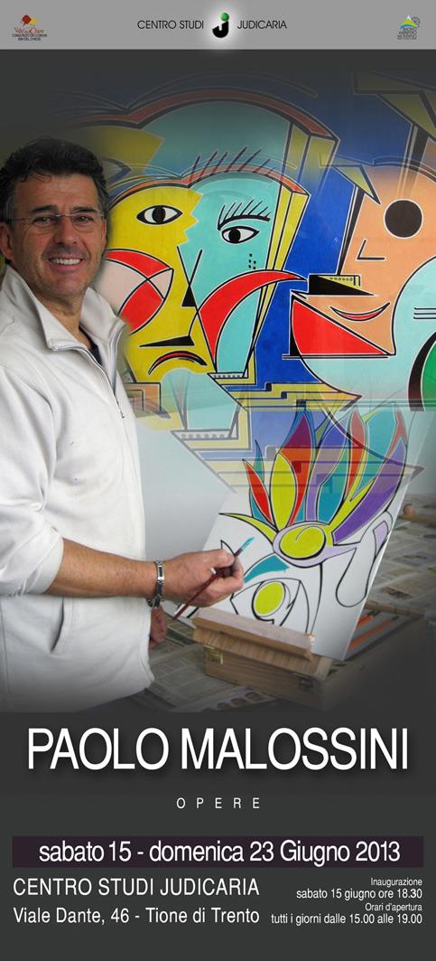 Mostra Paolo MALOSSINI  Centro Studi Judicaria