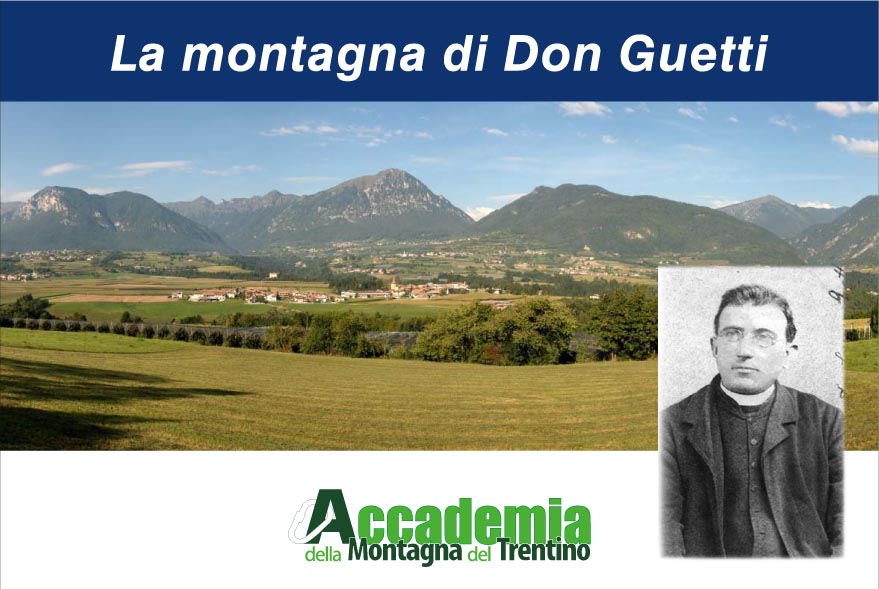 Fondazione Accademia montagna - La montagna di don guetti